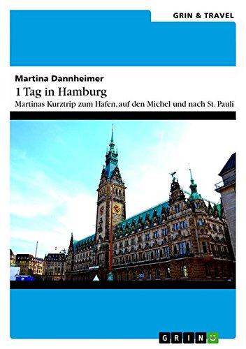 1 Tag in Hamburg: Martinas Kurztrip zum Hafen, auf den Michel und nach St. Pauli