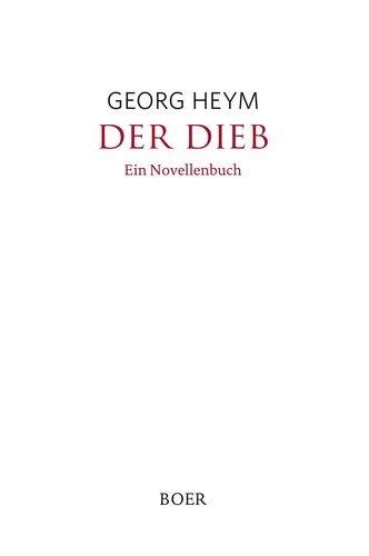 Der Dieb: Ein Novellenbuch