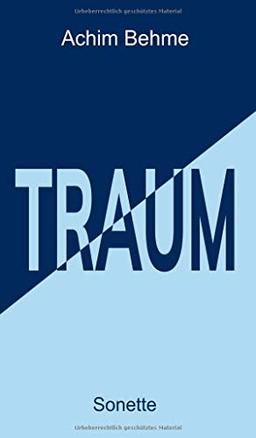 TRAUM – Sonette