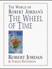 The World of Robert Jordan's the Wheel of Time