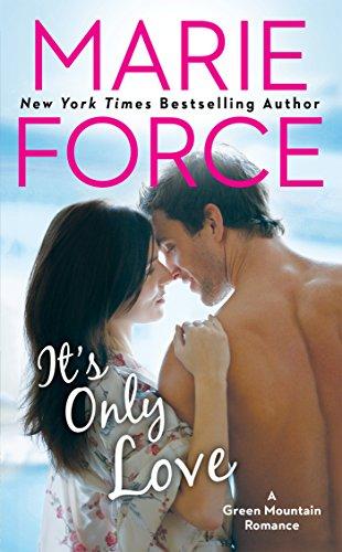 It's Only Love (A Green Mountain Romance, Band 5)