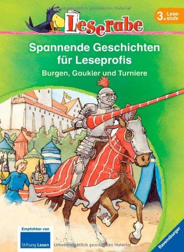 Leserabe - Sonderausgaben: Spannende Geschichten für Leseprofis. Burgen, Gaukler und Turniere