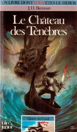 Quête du Graal Tome 1 : Le Château des ténèbres