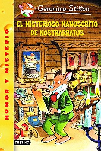 El Misterioso Manuscrito De Nostrarratus (Geronimo Stilton, Band 1)