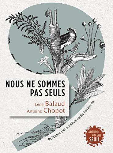 Nous ne sommes pas seuls : politique des soulèvements terrestres