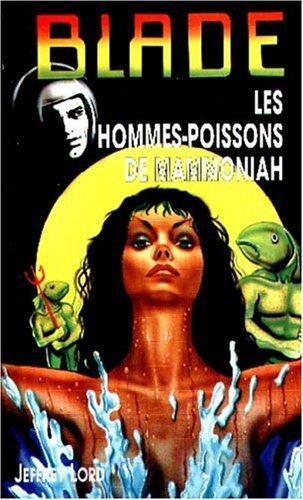 Les hommes-poissons de Mammoniah (Blade)