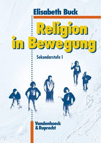 Religion in Bewegung - Sekundarstufe I