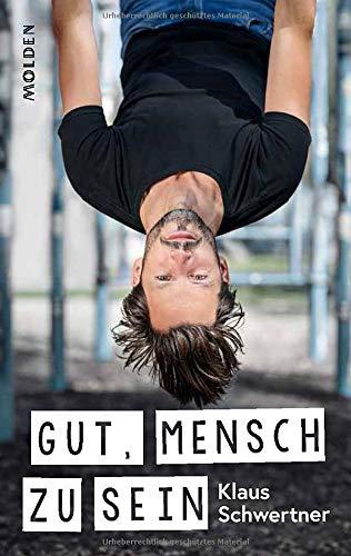 Gut, mensch zu sein