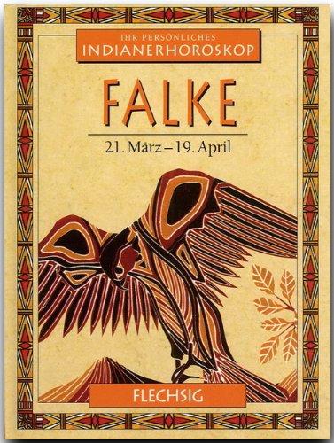 Ihr persönliches Indianer-Horoskop: Falke