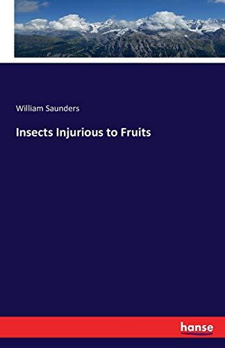 Insects Injurious to Fruits