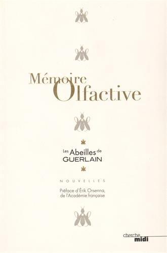 Les abeilles de Guerlain. Mémoire olfactive