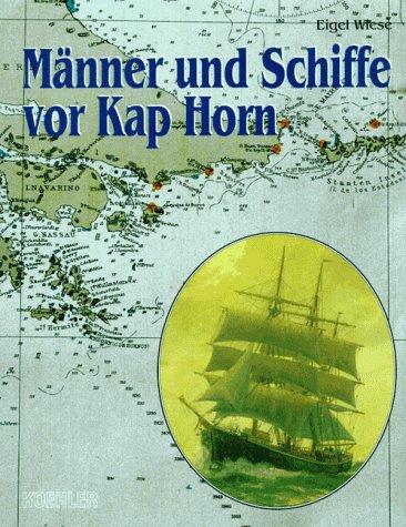 Männer und Schiffe vor Kap Horn