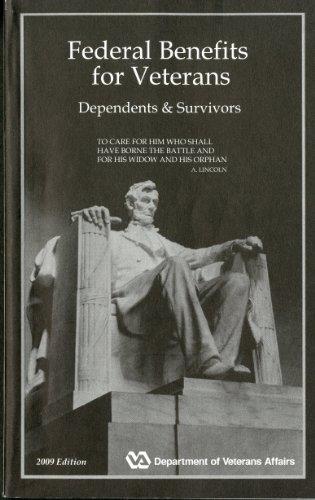 Federal Benefits for Veterans, Dependents, & Survivors, 2009