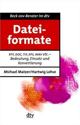 Dateiformate: RTF, DOC, TIF, EPS, WAV: Bedeutung, Einsatz und Konvertierung