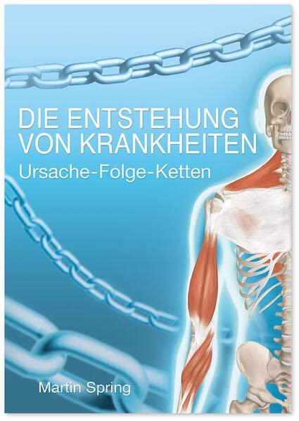 Die Entstehung von Krankheiten: Ursache-Folge-Ketten