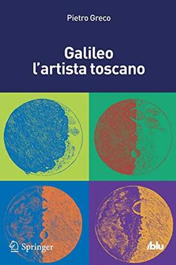 Galileo l'artista toscano (I blu)