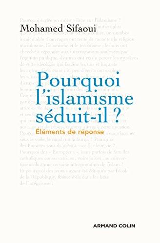 Pourquoi l'islamisme séduit-il ?