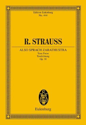 Also sprach Zarathustra: Tone Poem. op. 30. Orchester. Studienpartitur. (Eulenburg Studienpartituren)