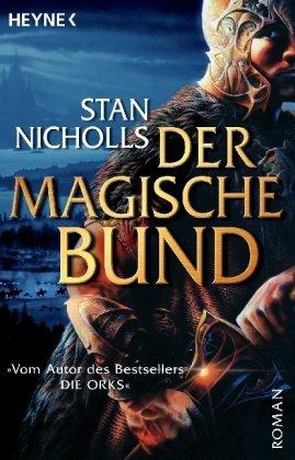 Der magische Bund: Roman