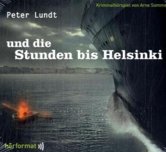 Sommer, Arne, Nr.8 : Peter Lundt und die Stunden bis Helsinki, 1 Audio-CD