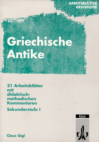 Arbeitsblätter Geschichte: Griechische Antike