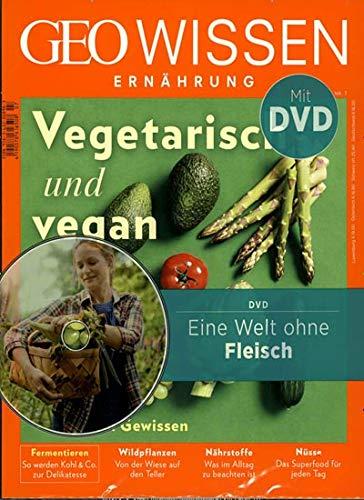 GEO Wissen Ernährung mit DVD 7/2019 "Vegetarisch und Vegan"