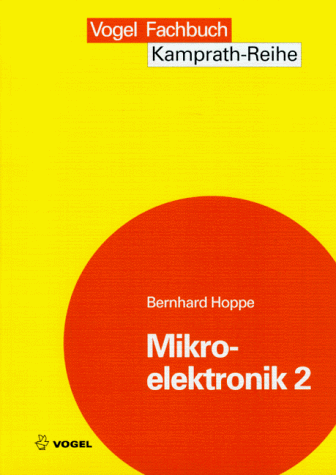 Mikroelektronik, 2 Bde., Bd.2, Herstellprozesse für integrierte Schaltungen