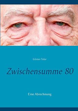 Zwischensumme 80: Eine Abrechnung