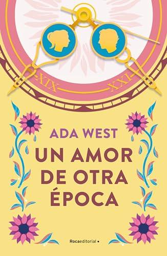 Un amor de otra época (Novela)