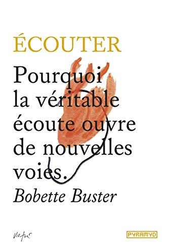 Ecouter : pourquoi la véritable écoute ouvre de nouvelles voies