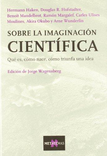 Sobre la imaginación científica (Metatemas, Band 22)