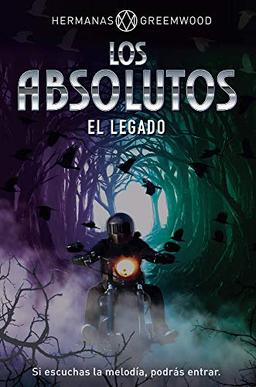 Los absolutos: El legado (Ficción juvenil)