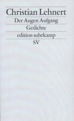 Der Augen Aufgang: Gedichte (edition suhrkamp)