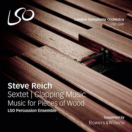 Reich: Sextet / Clapping Music / Music for Pieces of Wood