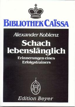 Schach lebenslänglich (Caissa)