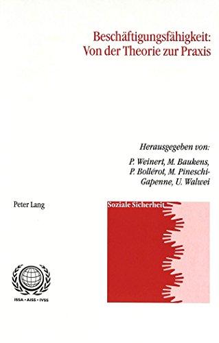 Beschäftigungsfähigkeit: Von der Theorie zur Praxis (Soziale Sicherheit)