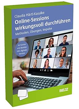 Online-Sessions wirkungsvoll durchführen: Methoden, Übungen, Impulse. 60 Karten und 40-seitiges Booklet inklusive digitaler Version