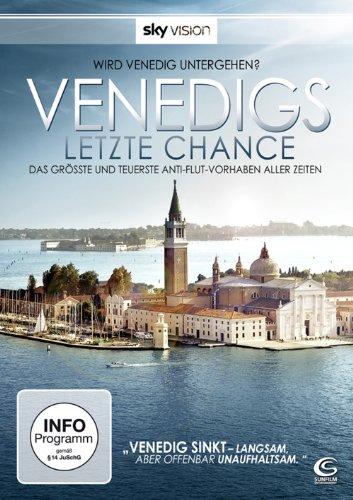 Venedigs letzte Chance (Sky Vision)