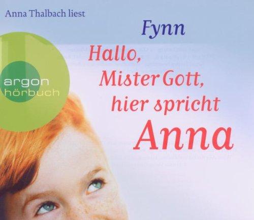 Hallo, Mister Gott, hier spricht Anna (Hörbestseller)