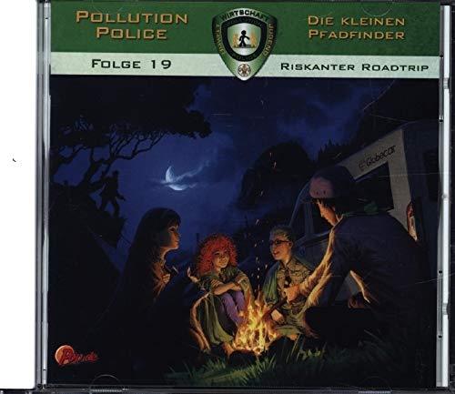 Pollution Police - Die kleinen Pfadfinder 19: Riskanter Roadtrip