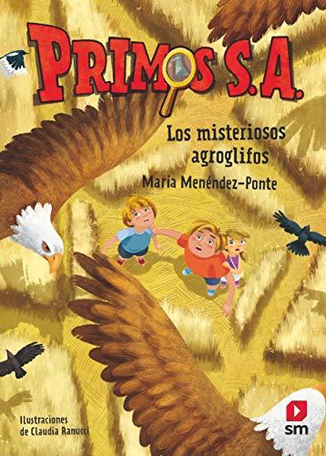 Primos S.A. 6: Los misteriosos agroglifos