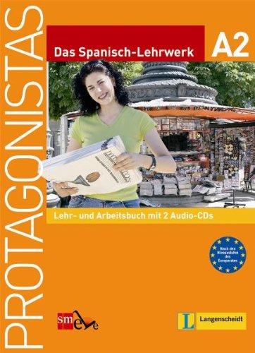 Protagonistas A2 - Lehr- und Arbeitsbuch mit 2 Audio-CDs