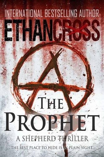 The Prophet: A Shepherd Thriller