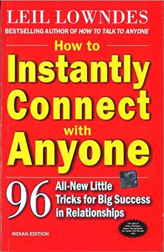 How to Instantly connect with Anyone