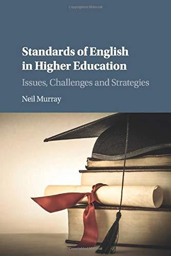 Standards of English in Higher Education: Issues, Challenges and Strategies