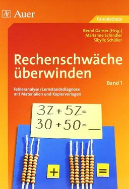 Rechenschwäche überwinden 1: Fehleranalyse und Lernstandsdiagnose mit Materialien und Kopiervorlagen: BD 1