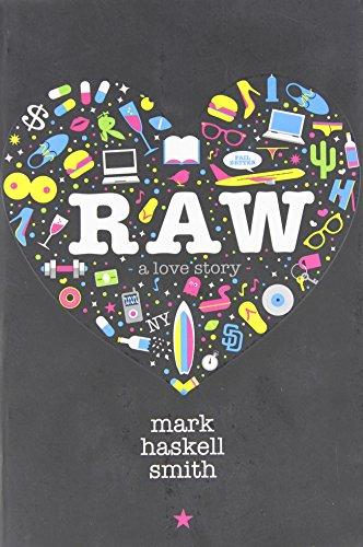 Raw: A Love Story