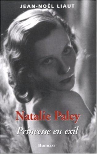 Natalie Paley : princesse en exil