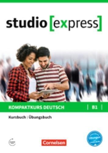 Studio [express]: B1 - Kurs- und Übungsbuch