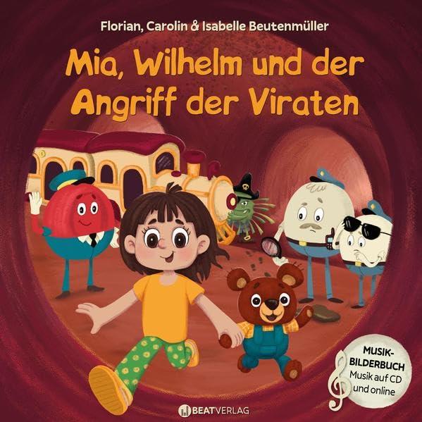 Mia, Wilhelm und der Angriff der Viraten